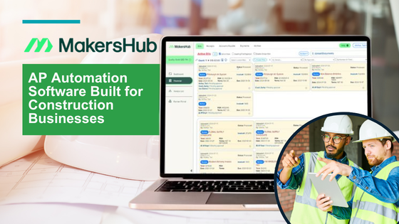 MakersHub Review: AP Automation Software Built for Construction Businesses