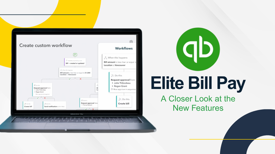 QuickBooks Online Elite Bill Pay: A Closer Look at the New Features
