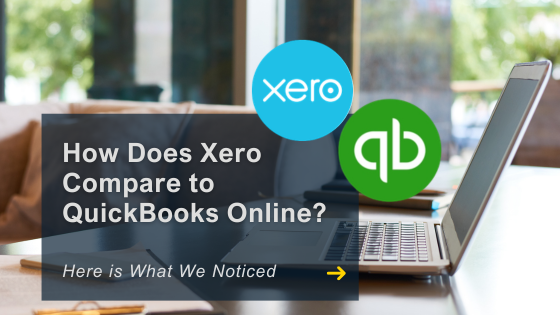 How Does Xero Compare to QuickBooks Online? Here Is What We Noticed
